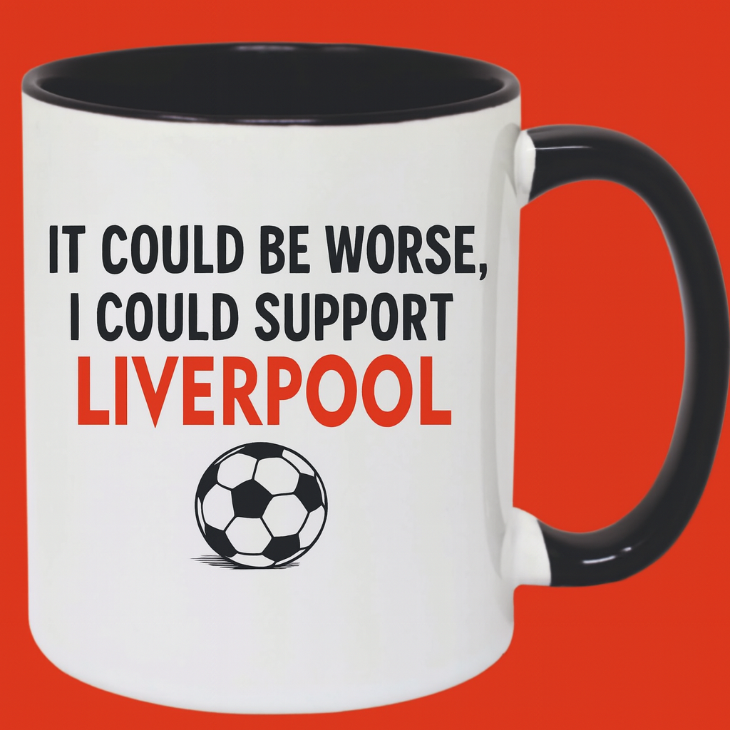 It Could Be Worse Liverpool Mug