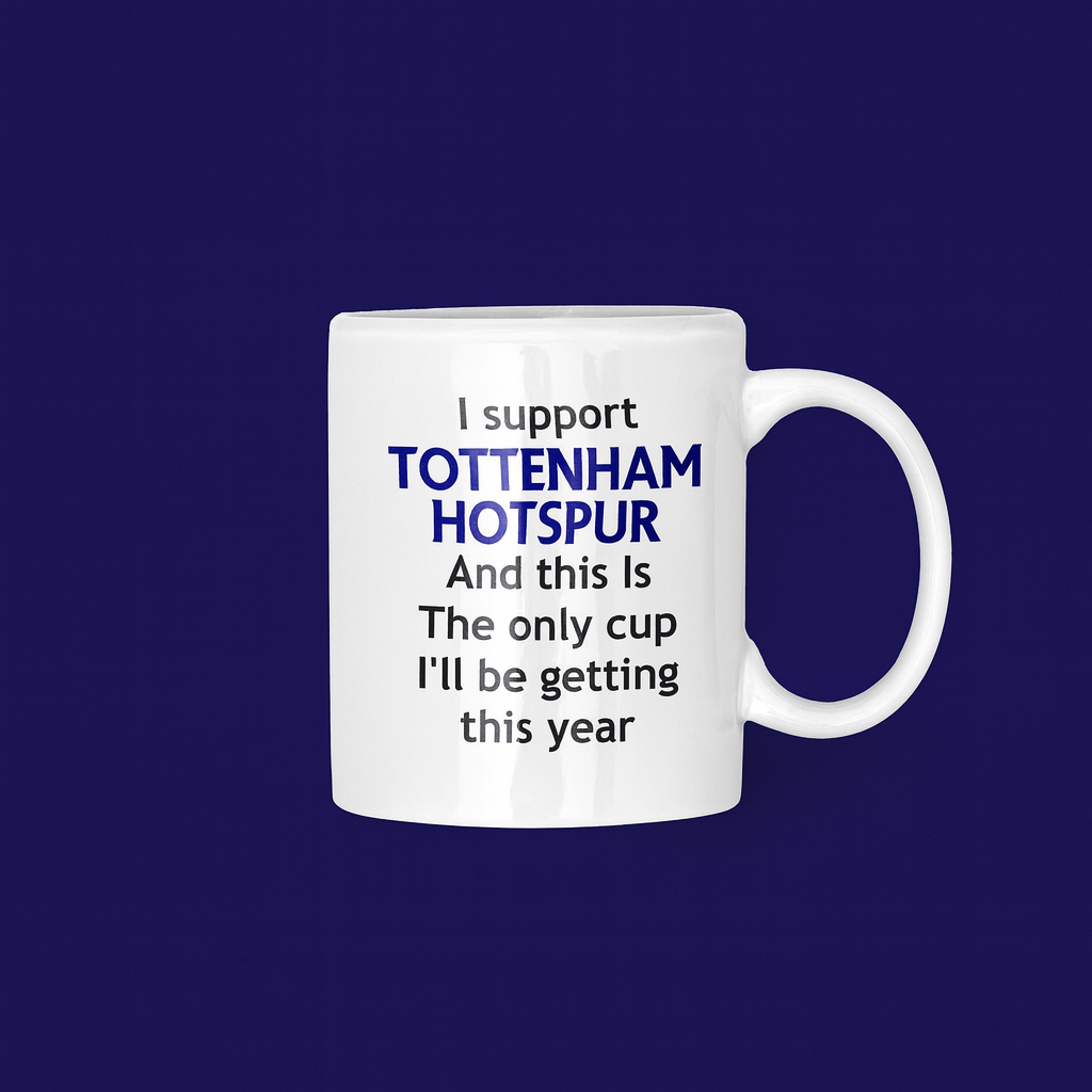 I Support Tottenham Mug