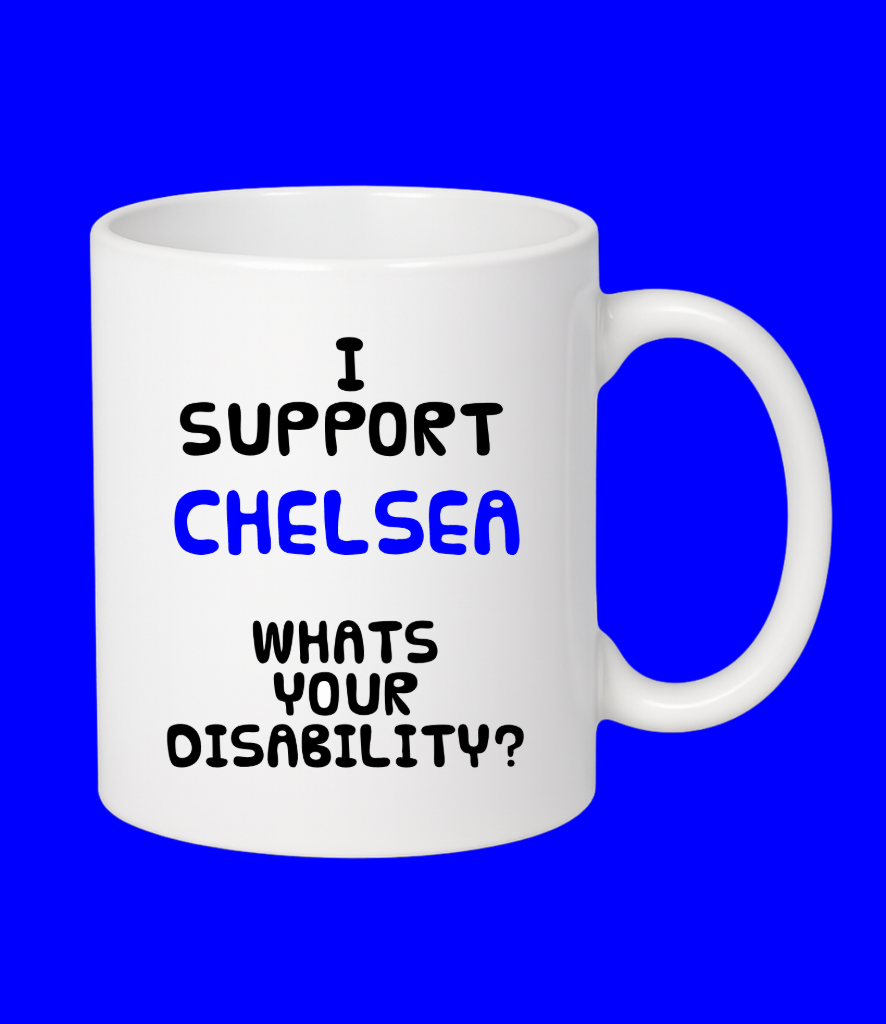 I Support Chelsea..What's Your Disability?