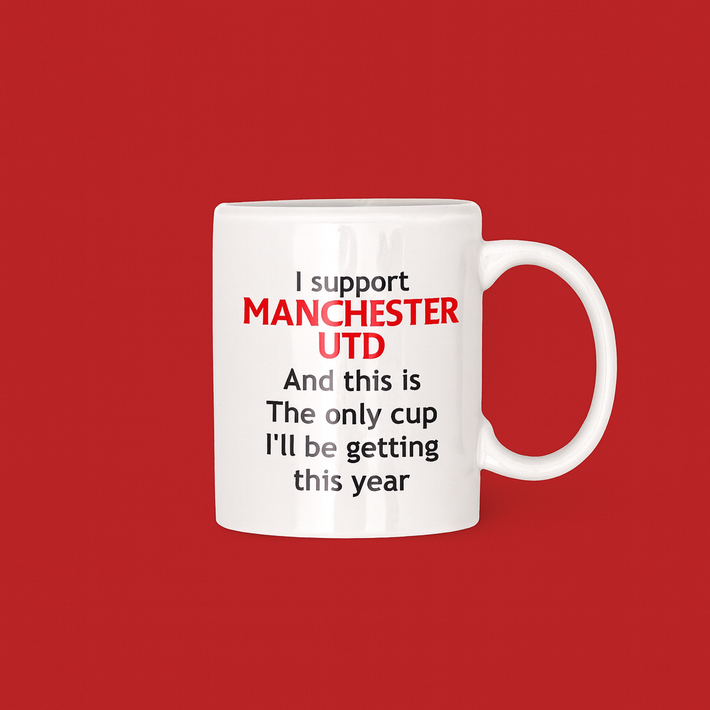 I Support Man Utd Mug