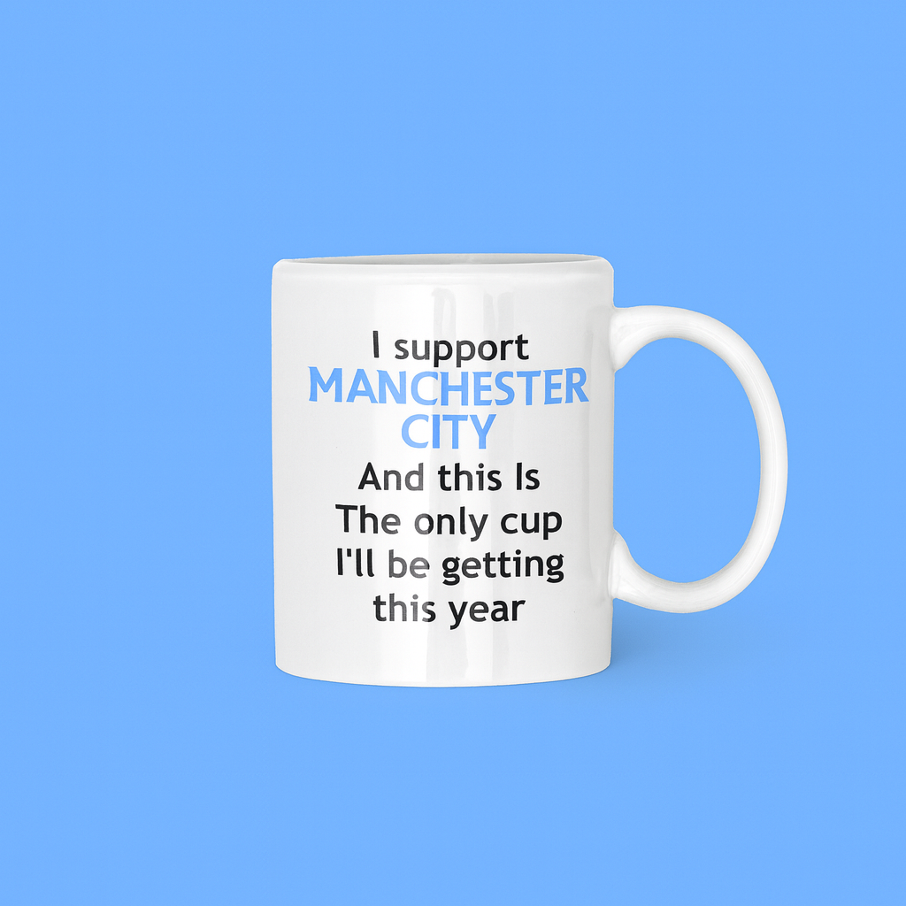 I Support Man City Mug