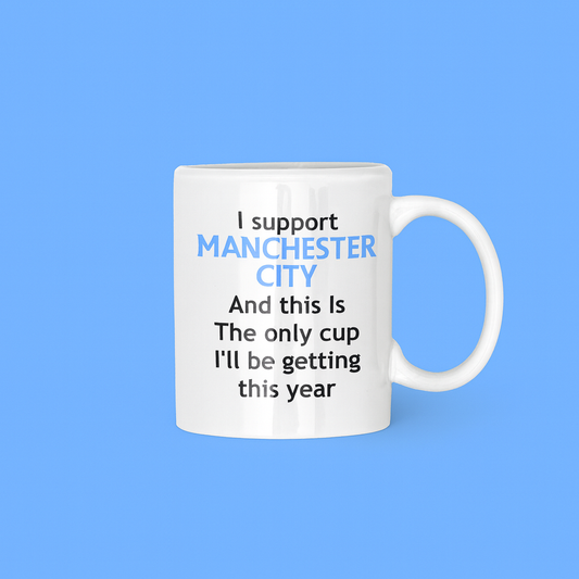 I Support Man City Mug