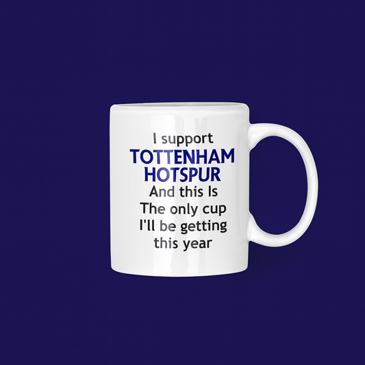 I Support Tottenham Mug