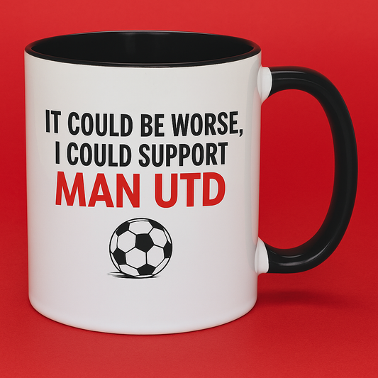 It Could Be Worse Man Utd Mug