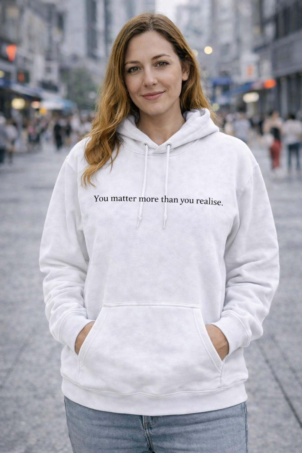 “You Matter More Than You Realise” Womens Unisex Hoodie – Mental Health Message Hoodie