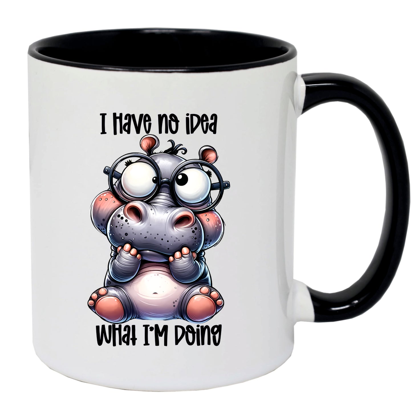 I Have No Idea What I'm Doing Mug